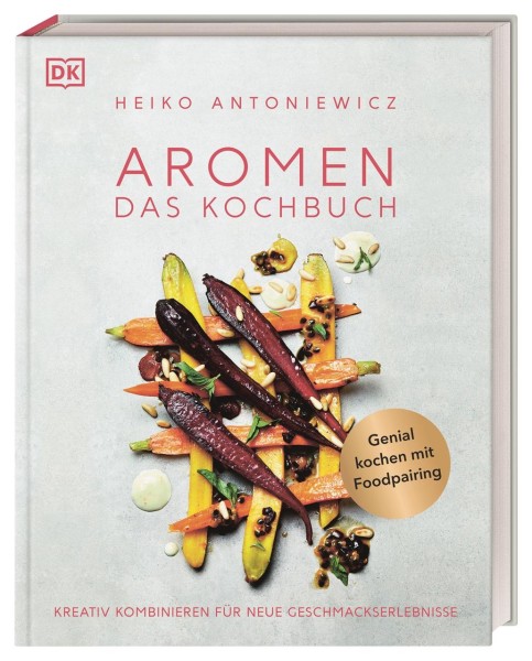Aromen - Das Kochbuch