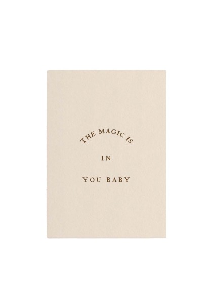 PAPIER and Co., Poster, The magic is in you baby (30x40)